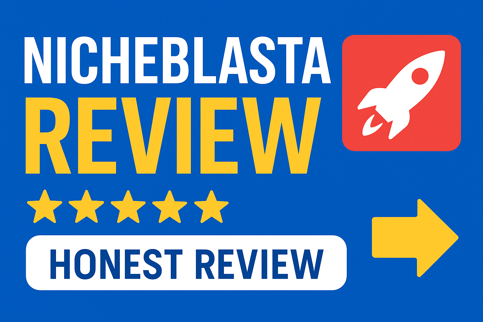 NicheBlasta Review featured image with bold text, star rating, rocket icon, and CTA design for affiliate marketing blog post.